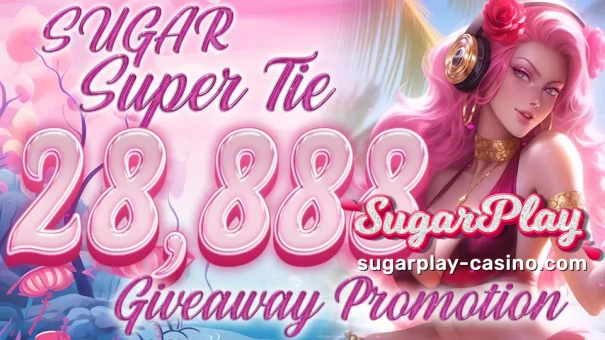 Sugarplay exciting promotion: Sugar Super Tie 28,888 Giveaway Promotion