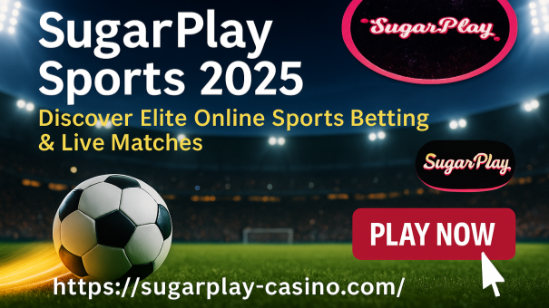SugarPlay Sports 2025 - Online Sports Betting and Live Matches Platform in the Philippines